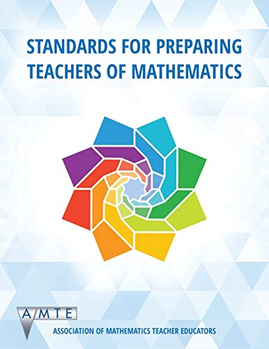 Stock image for Standards for Preparing Teachers of Mathematics: (black + white version) (NA) for sale by Lucky's Textbooks