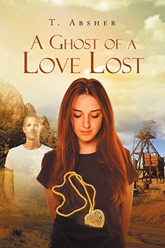 Imagen de archivo de A Ghost of a Love Lost a la venta por Lakeside Books