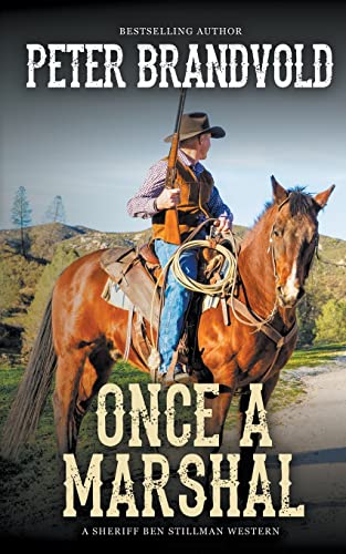 9781641194952: Once a Marshal (A Sheriff Ben Stillman Western): 1