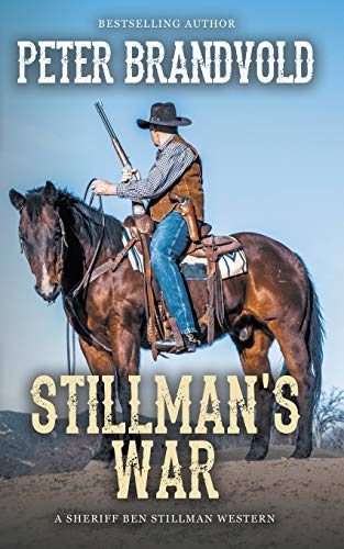 9781641196307: Stillman's War (A Sheriff Ben Stillman Western): 9
