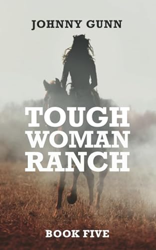 Beispielbild fr Tough Woman Ranch: A Terrence Corcoran Western zum Verkauf von Better World Books