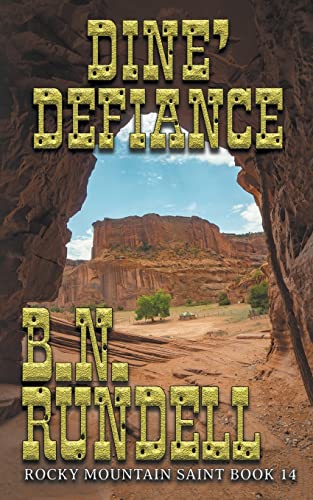Beispielbild fr Dine' Defiance: Rocky Mountain Saint: 14 zum Verkauf von WorldofBooks