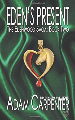 Stock image for Eden's Present (The Edenwood Saga) for sale by HPB-Ruby
