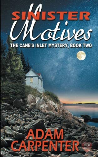Stock image for Sinister Motives (The Cane's Inlet Mystery) (Volume 2) for sale by Bookmans