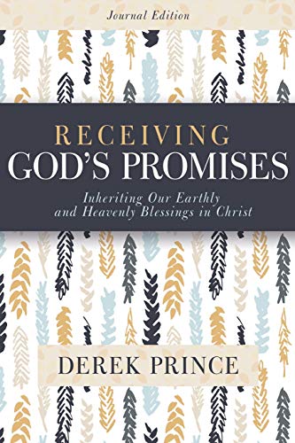 Beispielbild fr Receiving God's Promises: Inheriting Our Earthly and Heavenly Blessings in Christ zum Verkauf von SecondSale