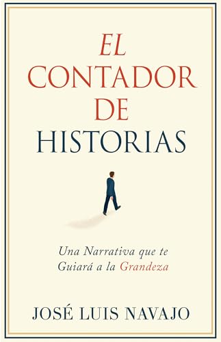 Imagen de archivo de El Contador de Historias : Una Narrativa Que Te Guiara a la Grandeza a la venta por Better World Books: West