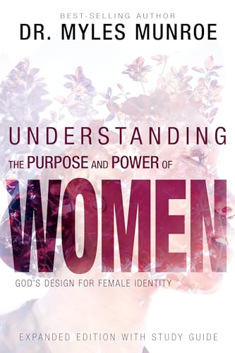 9781641230148: Understanding the Purpose and Power of Women: God's Design for Female Identity