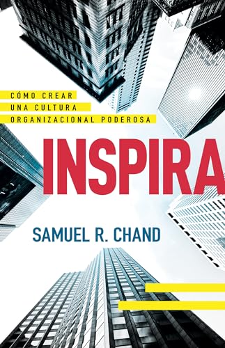 Imagen de archivo de Inspira: Cmo crear una cultura organizacional poderosa (Spanish Edition) a la venta por Greenway