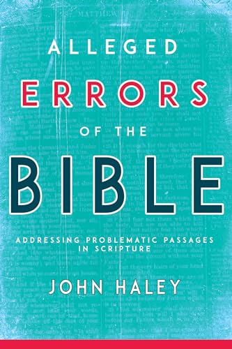 Imagen de archivo de Alleged Errors of the Bible : Addressing Problematic Passages in Scripture a la venta por Better World Books