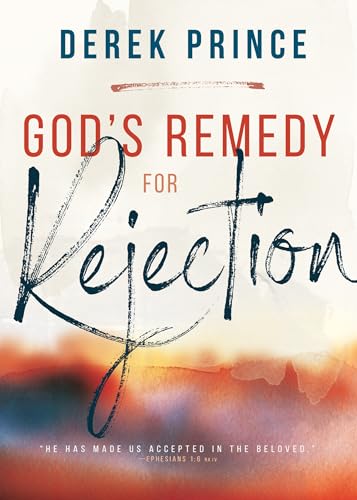 9781641232647: God's Remedy for Rejection