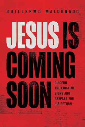 Stock image for Jesus Is Coming Soon: Discern the End-Time Signs and Prepare for His Return for sale by SecondSale