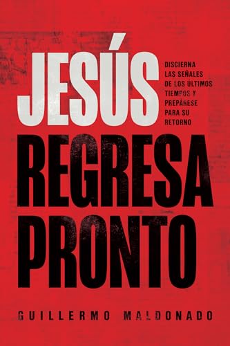 9781641235037: Jess regresa pronto/ Jesus Is Coming Soon: Discierna Las Seales De Los ltimos Tiempos Y Preprese Para Su Retorno