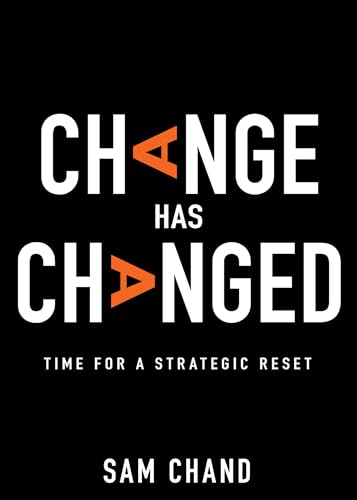 Imagen de archivo de Change Has Changed: Time for a Strategic Reset a la venta por SecondSale