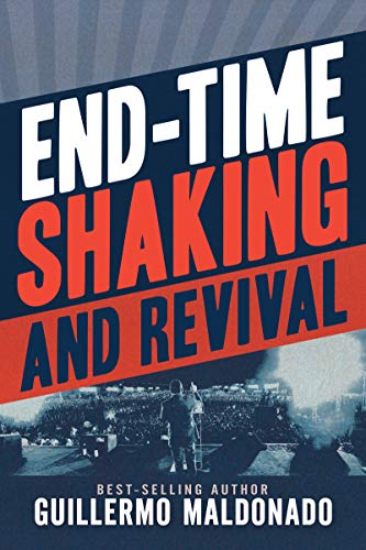 Imagen de archivo de End-Time Shaking and Revival a la venta por Reliant Bookstore