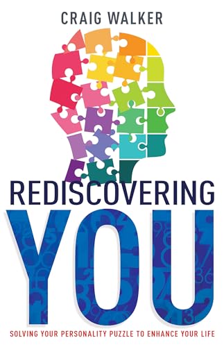 Beispielbild fr Rediscovering You: Solving Your Personality Puzzle to Enhance Your Life zum Verkauf von ThriftBooks-Atlanta