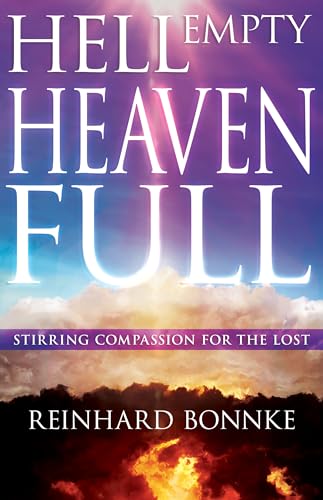 9781641238557: Hell Empty, Heaven Full: Stirring Compassion for the Lost (Reissue)