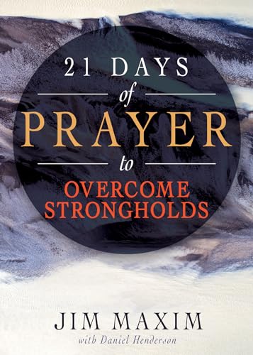 Stock image for 21 Days of Prayer to Overcome Strongholds for sale by Goodwill of Colorado