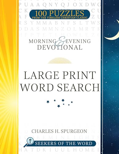 Stock image for Morning and Evening Devotional Large Print Word Search: 100 Puzzles from the Timeless Christian Classic (Volume 1) (Seekers of the Word) for sale by GF Books, Inc.