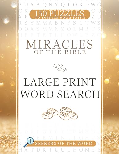 Imagen de archivo de Miracles of the Bible Large Print Word Search: 150 Puzzles to Inspire Your Faith (Seekers of the Word) a la venta por -OnTimeBooks-