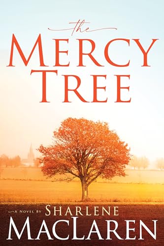 Stock image for The Mercy Tree: A Novel for sale by HPB-Emerald