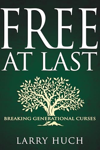 Beispielbild fr Free at Last Breaking Generational Curses zum Verkauf von Lakeside Books