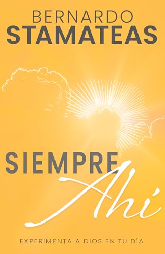 Beispielbild fr Siempre ah: Experimenta a Dios en tu da (Vida profunda) (Spanish Edition) zum Verkauf von GF Books, Inc.