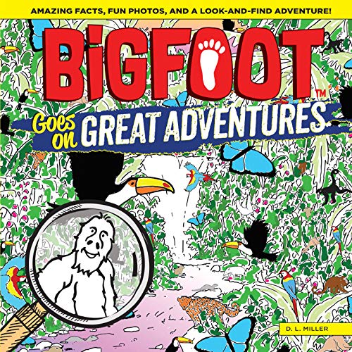 Stock image for BigFoot Goes on Great Adventures: Amazing Facts, Fun Photos, and a Look-and-Find Adventures! (Happy Fox Books) Search for Over 500 Items in 10 Big 2-Page Puzzles in the Rainforest, Himalayas, & More for sale by SecondSale