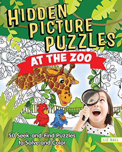 Imagen de archivo de Hidden Picture Puzzles at the Zoo: 50 Seek and Find Puzzles to Solve and Color (Happy Fox Books) Over 400 Secret Items and Animals to Search & Find, with Fun Facts and Activities for Kids Age 5 & Up a la venta por ZBK Books