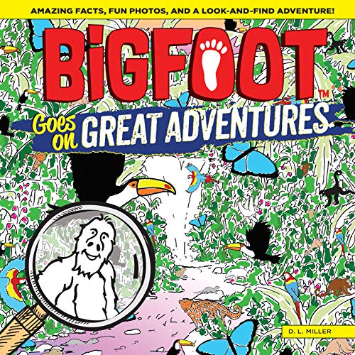 Beispielbild fr BigFoot Goes on Great Adventures: Amazing Facts, Fun Photos, and a Look-and-Find Adventure! (Happy Fox Books) Over 500 Hidden Items to Find in the Amazon Rainforest, the Himalayas, Madagascar, & More zum Verkauf von Half Price Books Inc.