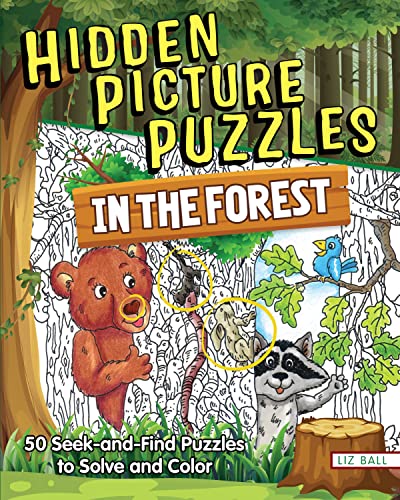 Beispielbild fr Hidden Picture Puzzles in the Forest: 50 Seek-and-Find Puzzles to Solve and Color (Happy Fox Books) 400 Animals and Secret Objects to Find, Fun Facts About Nature, and Coloring Pages for Kids 5-10 zum Verkauf von Books Unplugged