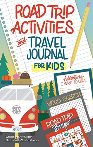 Imagen de archivo de Road Trip Activities and Travel Journal for Kids (Happy Fox Books) Over 100 Games, Mazes, Mad Libs, Writing Prompts, Scavenger Hunts, and More to Keep Kids Having Fun in the Car with Zero Screen Time a la venta por SecondSale