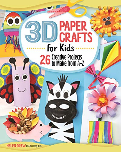 9781641241175: 3D Paper Crafts for Kids: 26 Creative Projects to Make from A–Z (Happy Fox Books) Practice the ABCs while Making Adorable Giraffes, Kites, Apples, Unicorns, Zebras, and More, for Children Ages 4-8