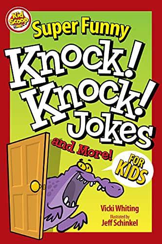 Beispielbild fr Super Funny Knock-Knock Jokes and More for Kids zum Verkauf von Blackwell's