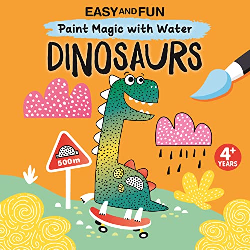Beispielbild fr Easy and Fun Paint Magic with Water: Dinosaurs (Happy Fox Books) Paintbrush Included - Mess-Free Painting for Kids 4-6 to Create a T. Rex, Triceratops, Pterodactyl, and More zum Verkauf von GF Books, Inc.