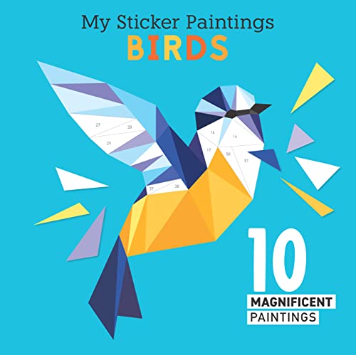 Beispielbild fr My Sticker Paintings: Birds: 10 Magnificent Paintings (Happy Fox Books) For Kids 6-10, Create Owls, Woodpeckers, Swallows, Sparrows, and More with up to 80 Removable and Reusable Stickers per Design zum Verkauf von BooksRun