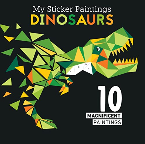 Beispielbild fr My Sticker Paintings: Dinosaurs: 10 Magnificent Paintings (Happy Fox Books) For Kids 6-10 - T. Rex, Pterodactyl, Triceratops, Stegosaurus, and More, Made with Up to 60 Removable, Reusable Stickers zum Verkauf von BooksRun