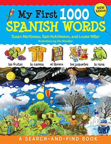 Stock image for My First 1000 Spanish Words, New Edition A Search-and-Find Book (Happy Fox Books) Seek-and-Find Adventure and Foreign Language Learning Guide - Spanish Word Association and Pronunciation for Kids 3- for sale by Lakeside Books