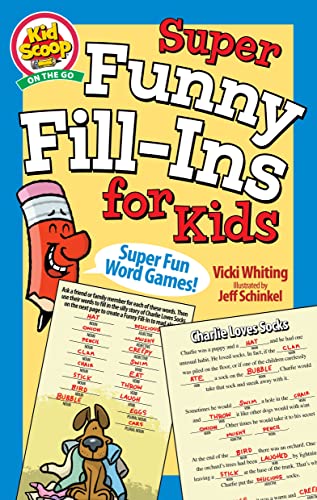 Imagen de archivo de Super Funny Fill-Ins for Kids (Happy Fox Books) For Children Ages 5-10, a Fun and Educational Activity Book from Kid Scoop - Create Silly Stories While Practicing Grammar, Reading, and Parts of Speech a la venta por Books for Life