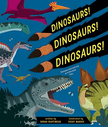 Stock image for Dinosaurs! Dinosaurs! Dinosaurs! for sale by Blackwell's