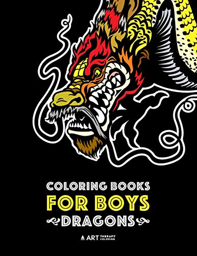 Stock image for Coloring Books For Boys: Dragons: Advanced Coloring Pages for Teenagers, Tweens, Older Kids & Boys, Detailed Dragon Designs With Tigers & More, . Stress Relief & Relaxation, Relaxing Designs for sale by BooksRun