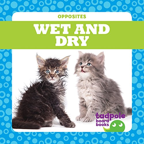 Stock image for Wet and Dry for sale by Better World Books: West