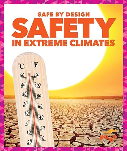 Stock image for Safety in Extreme Climates for sale by ThriftBooks-Atlanta