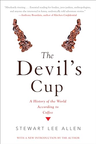 Imagen de archivo de The Devil's Cup: A History of the World According to Coffee: A History of the World According to Coffee a la venta por ThriftBooks-Dallas