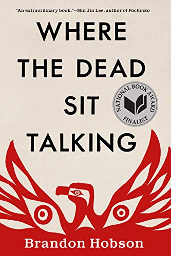 Beispielbild fr Where the Dead Sit Talking zum Verkauf von -OnTimeBooks-