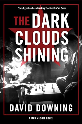 Stock image for The Dark Clouds Shining (A Jack McColl Novel #4) for sale by The Bookloft