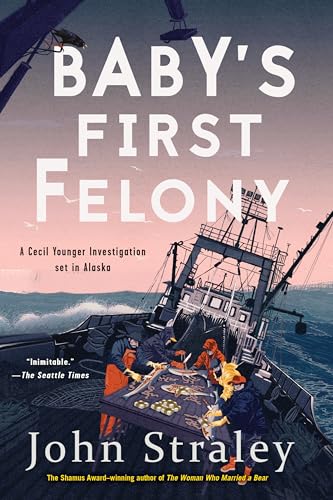 Imagen de archivo de Baby's First Felony (A Cecil Younger Investigation) a la venta por Half Price Books Inc.