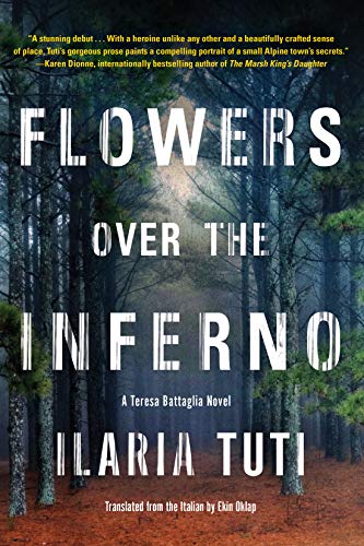 Imagen de archivo de Flowers over the Inferno (A Teresa Battaglia Novel) a la venta por BooksRun