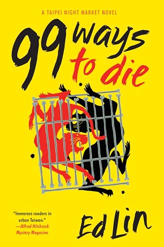 Stock image for 99 Ways to Die (A Taipei Night Market Novel) for sale by Goodwill