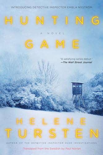 9781641290975: Hunting Game: 1 (An Embla Nystrm Investigation)