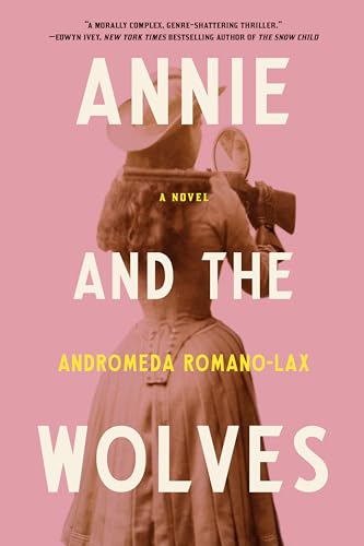 Beispielbild fr Annie and the Wolves zum Verkauf von Better World Books